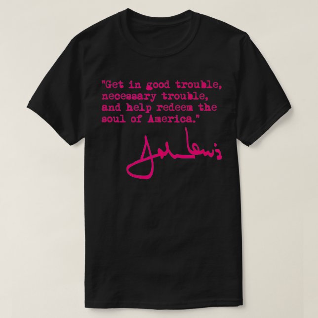 Camiseta John Lewis Necessary Trouble Fuschia (Frente do Design)