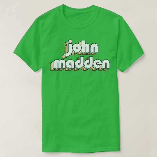Camiseta John Madden Retro Typografia Estilo Desvanecido (Frente do Design)