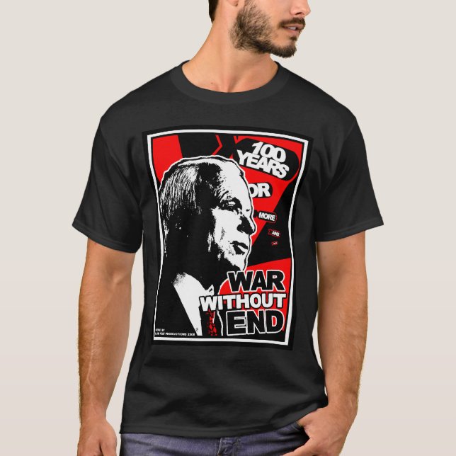 Camiseta John McCain: Guerra sem a extremidade (Frente)
