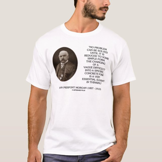 Camiseta John Pierpont Morgan Nenhum Problema Pode Ser Reso (Frente)