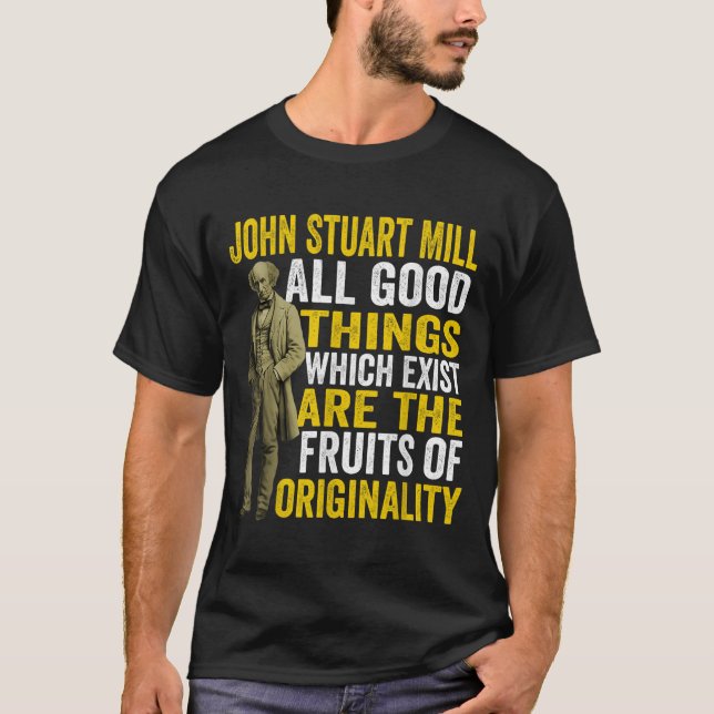 Camiseta John Stuart Mill Filósofo Citação Teac Filosofia (Frente)