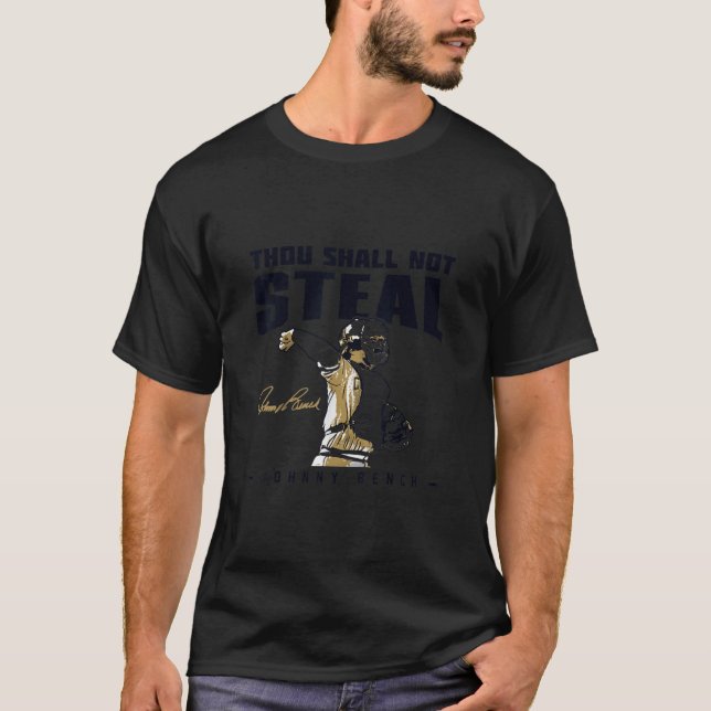 Camiseta Johnny Bench Você Não Deve Roubar (Frente)