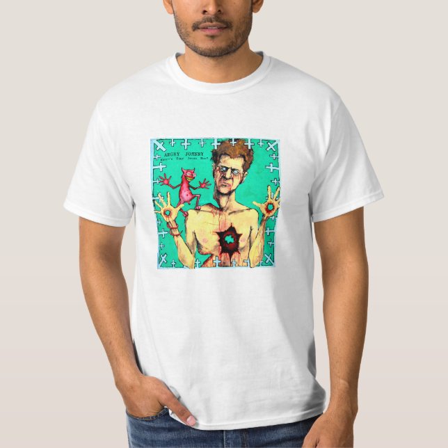 Camiseta Johnny irritado "onde está seu Jesus agora?" T (Frente)