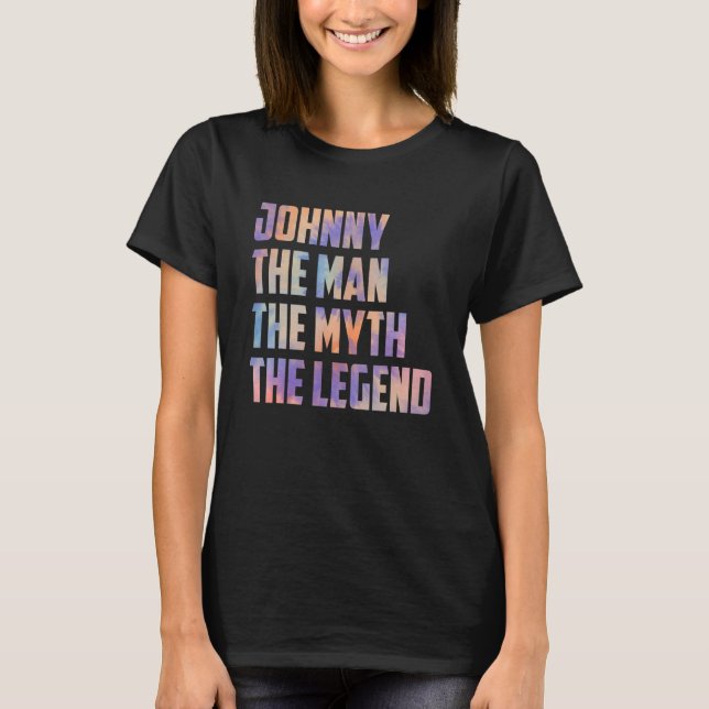 Camiseta Johnny The Man The Myth O Filho Dia de os pais Da  (Frente)