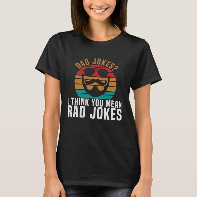 Camiseta jokes Rad Jokes Laugh & Joking Father (Frente)