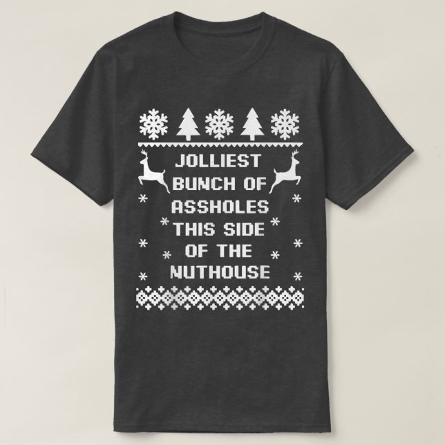 Camiseta Jolliest Bunch Of AHoles Ugly Christmas Sweater Co (Frente do Design)