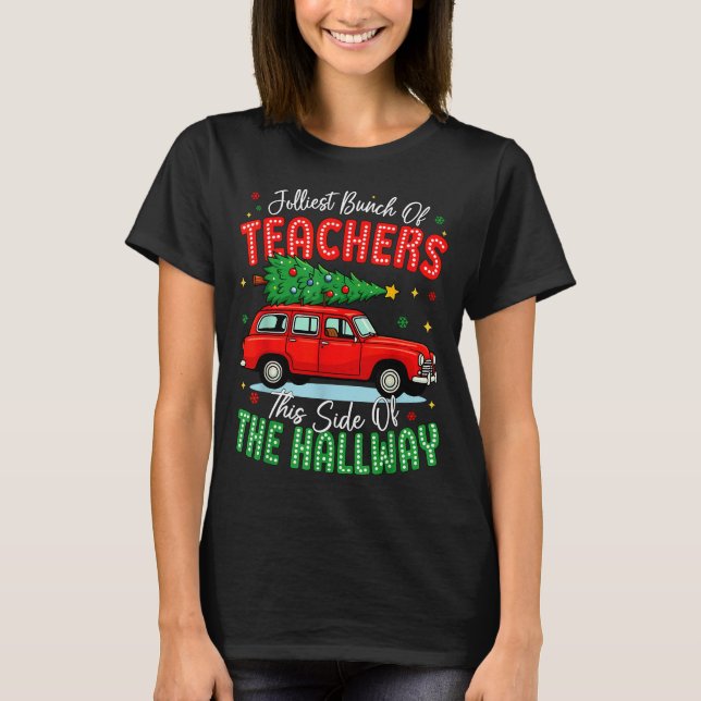 Camiseta Jolliest Bunch Of Teachers This Side Of The Hallwa (Frente)