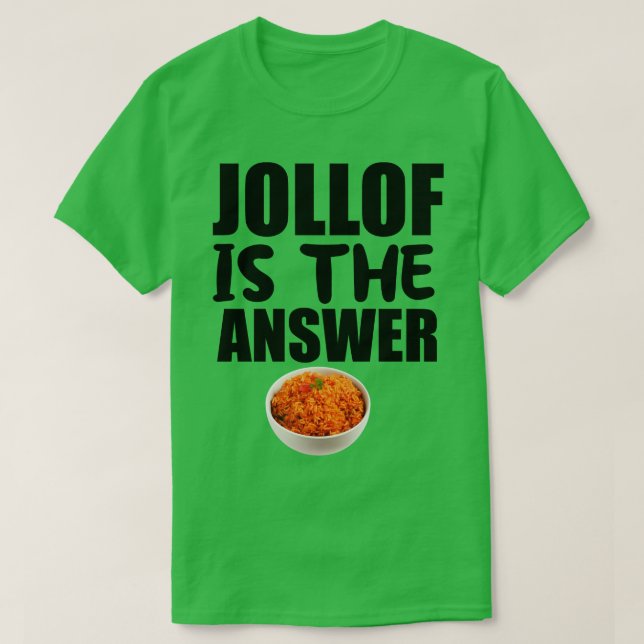 Camiseta Jollof É A Resposta (Frente do Design)