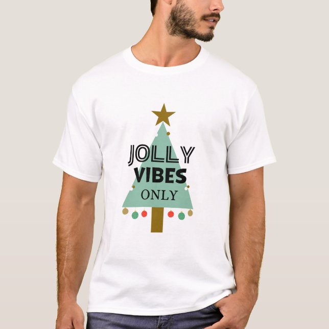 Camiseta Jolly Vibes apenas t-shirt festiva de Natal (Frente)