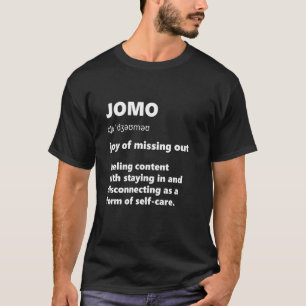 Camiseta JOMO - Alegria de perder - Definição do dicionário
