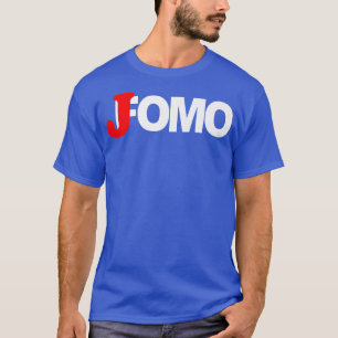 Camiseta JOMO não FOMO Joy Of Misout Divertido PRESENTE in