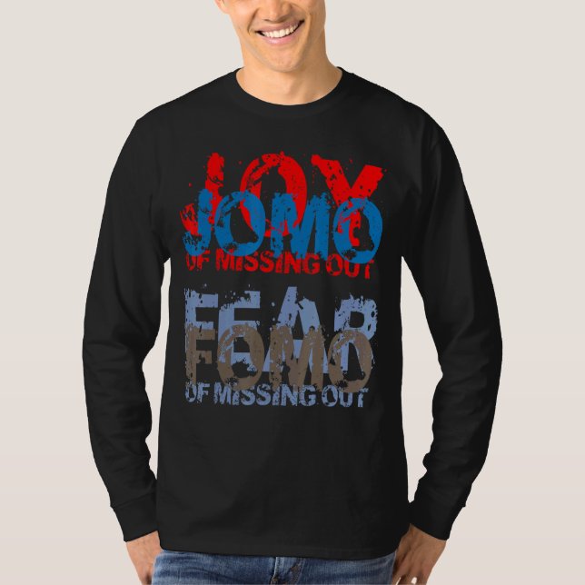 Camiseta Jomo vs Fomo  Joy vs Fear of missing out (Frente)