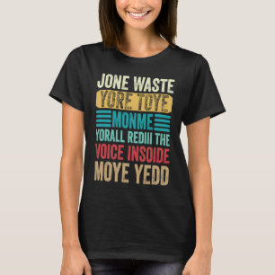 Camiseta Jone Desperdice Seu Brinquedo Monme Yorall Pronto
