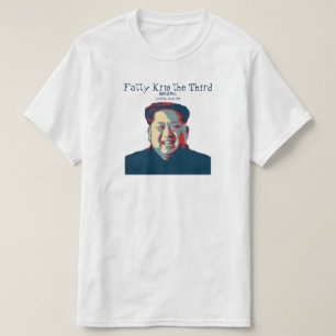 Camiseta Jong-un Kim gordo de Kim o terceiro 脂肪金第三