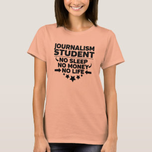 Camiseta Jornalismo universitário Estudante sem vida ou din