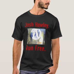 Camiseta Josh Hawley Run Free Josh Hawley Running 28