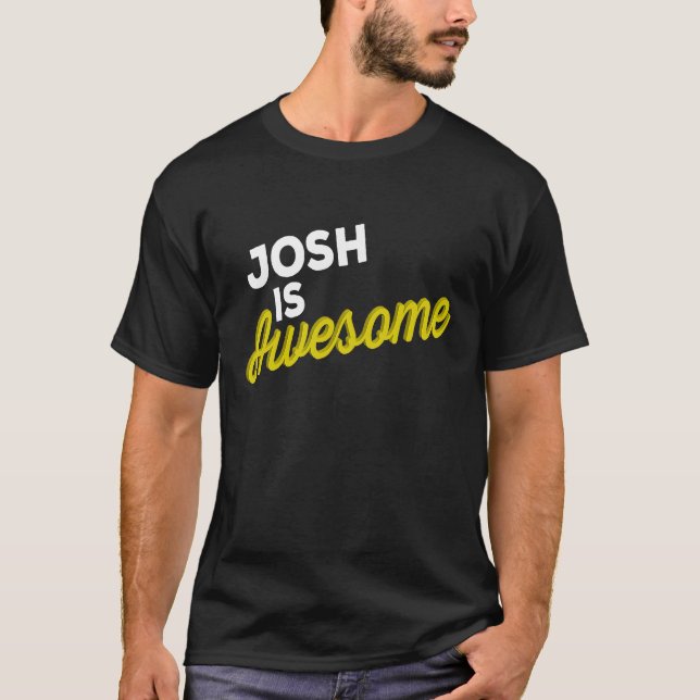 Camiseta JOSH IS AWESOME Support Team Positive Cheer Fan (Frente)