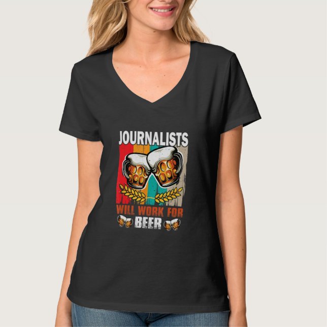 Camiseta Journalists will work for Beer  Journalist (Frente)