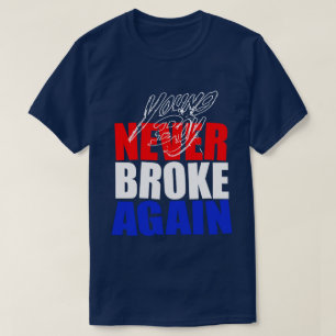 Camiseta Jovem Homie Nunca Mais Quebrou