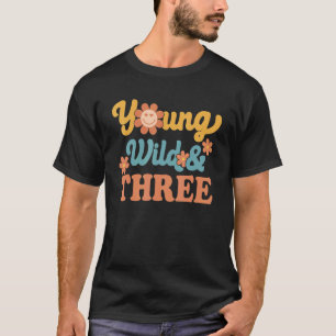 Camiseta Jovem Selvagem e Três Felizes Aniversário Eu Sou T