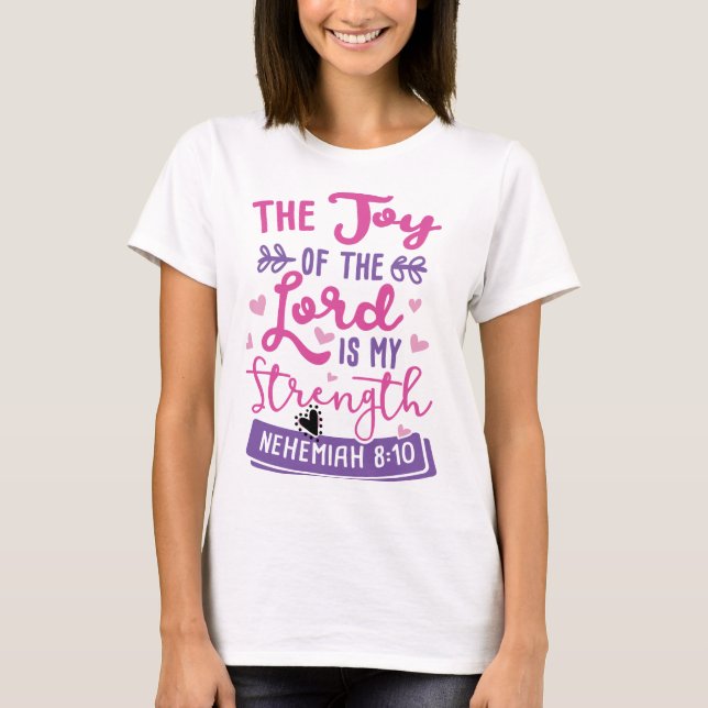 Camiseta Joy e Fortaleza Deus Fé Esperança Tshirt Orçamento (Frente)