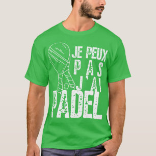 Camiseta JPeux Pas Jai Padel Padel Raquette Padeliste