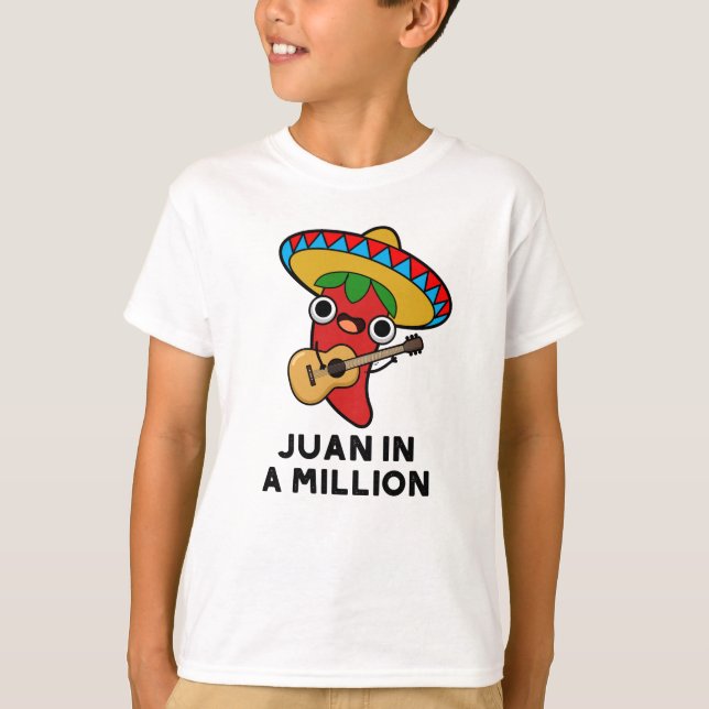 Camiseta Juan Em Um Milhão Engraçado Chili Pun Mexicano (Frente)