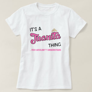 Camiseta Juanita, você não entenderia T-Shirt