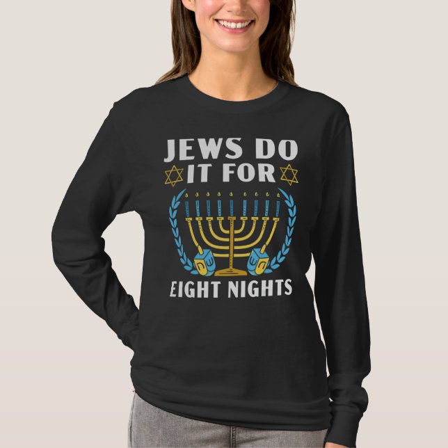Camiseta Judeus Fazem Isso Por Oito Noites Yom Kippur Jerus (Frente)