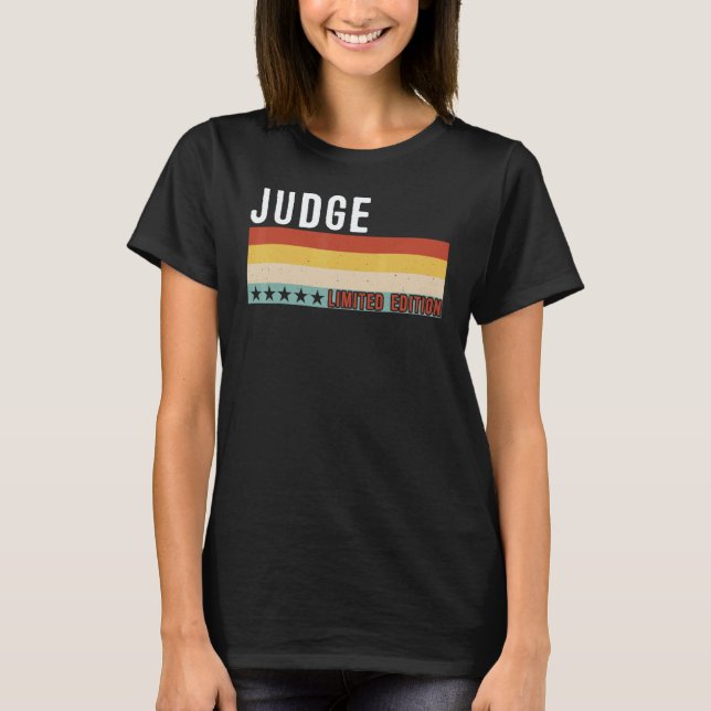 Camiseta Judge Job Title Profession Worker Appreciation Ide (Frente)