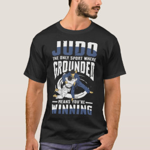 Camiseta Judo O Único Esporte Onde Aterrado Significa Que V