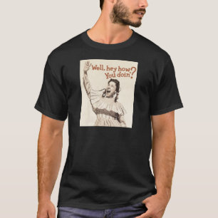 Camiseta JudyCanova - bem, Hey!