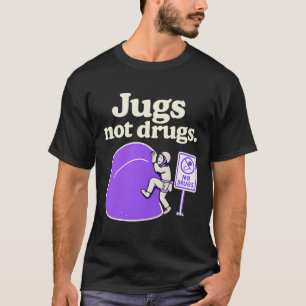 Camiseta Jugs Não Drogas Design Divertido de Arte de Jarro