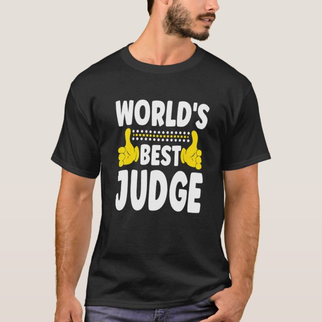 Camiseta Juiz Mais Juiz do Mundo Juiz Profissão Juiz (Frente)