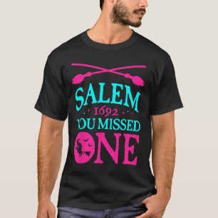 Camiseta Julgamentos De Bruxas De Salem 1692. Você Perdeu U