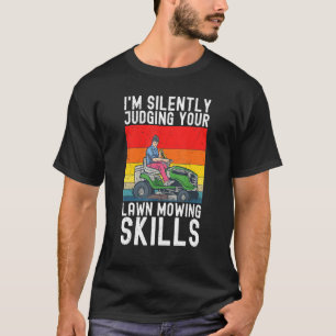 Camiseta Julgando Habilidades de remador de relva Paisagism