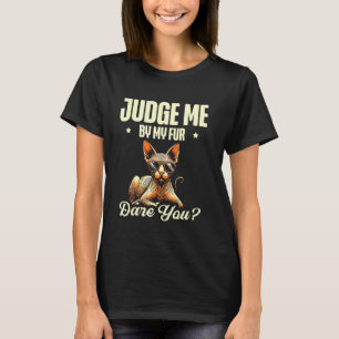 Camiseta Julge-me pela minha pelagem, atreve-te, entusiasta