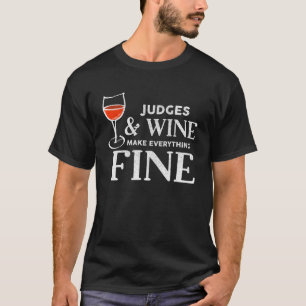 Camiseta JULGES E Vinho Tornam tudo bem para o juiz