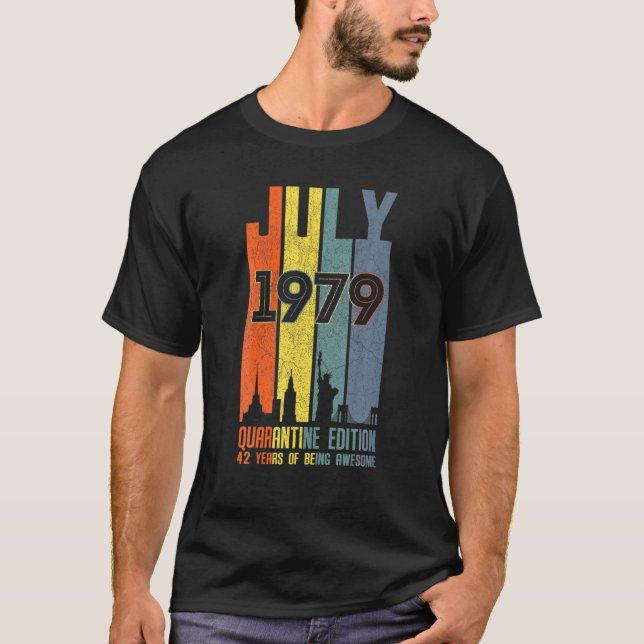 Camiseta Julho 1979 42 Anos 42 Quarentena Aniversário (Frente)
