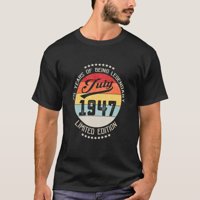 Camiseta Julho De 1947 75º Aniversário 75 Anos De Legendar (Frente)