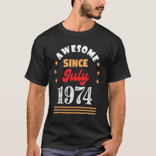 Camiseta Julho De 1974 Aniversário Espetacular Desde 1974 J