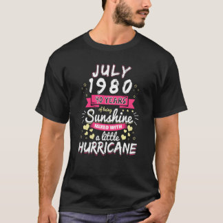Camiseta Julho De 1980 Menina Há 40 Anos Sentindo Um Hurri 