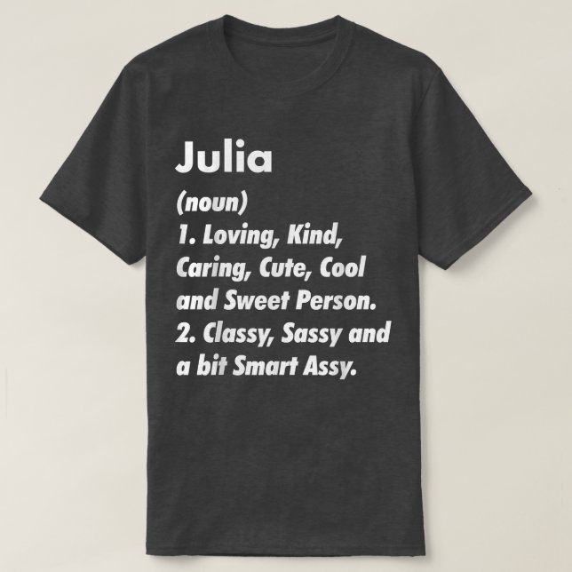 Camiseta Julia Definition Personalised Funny Birthday Gift (Frente do Design)