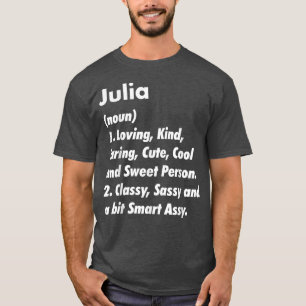Camiseta Julia Definition Personalised Funny Birthday Gift