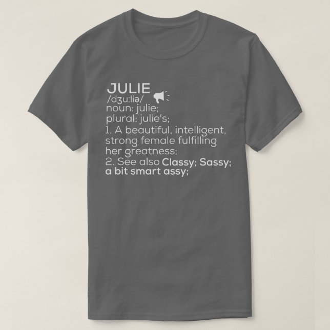 Camiseta Julie Name Definition Julie Female Name 1 (Frente do Design)
