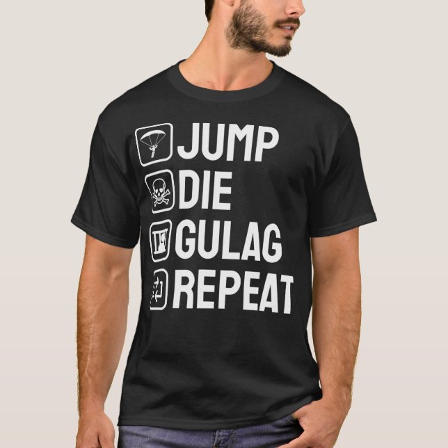 Camiseta Jump Die Gulag Repete Gamer Gift Jogo Engraçado  (Frente)