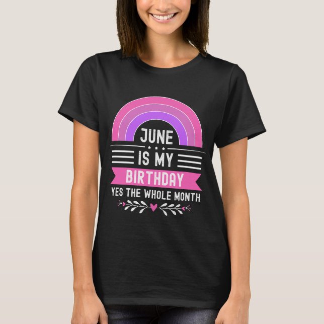 Camiseta June É Meu Aniversário Sim O Mês Todo (Frente)