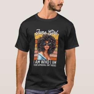 Camiseta June Girl I Am Who I Afro Melanin Afro Wo