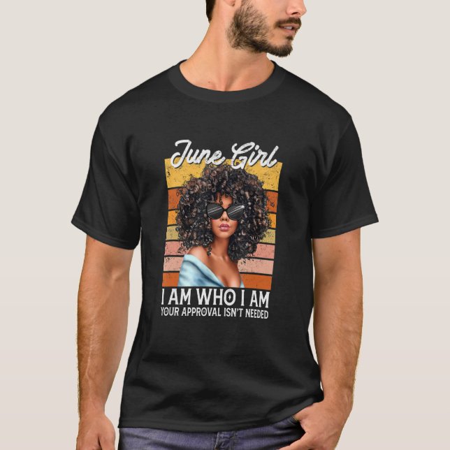 Camiseta June Girl I Am Who I Afro Melanin Afro Wo (Frente)