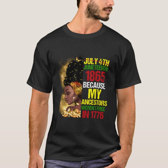 Camiseta Junenth Black Because My Ancestor Weren'T Free 177 (Frente)